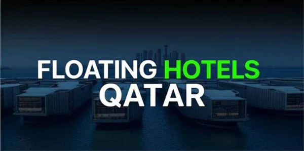 هتل های شناور قطر هتل های شناور قطر