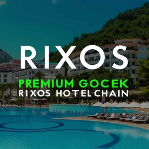 هتل ریکسوس پرمیوم گوچک Rixos premium gocek هتل های زنجیره ای ریکسوس