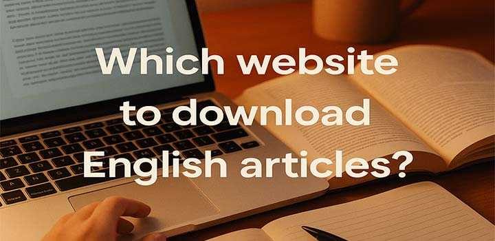 از چه سایتی مقاله انگلیسی دانلود کنیم